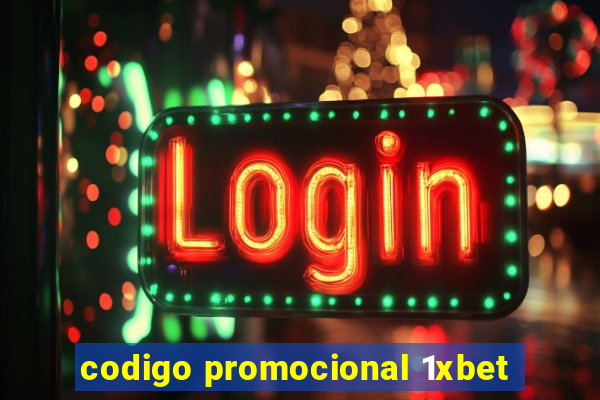 codigo promocional 1xbet